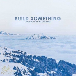 Eric Bellinger - Build Something